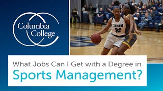 What Jobs Can I Get with a Degree in Sports Management [upl. by Pytlik]