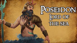 Poseidon Lord of the Sea  Greek Mythology Explained [upl. by Erodaeht]