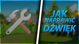 NOWE JAK NAPRAWIĆ ZACINAJĄCY SIĘ DŹWIĘK W FORTNITE🔊 [upl. by Ailene]