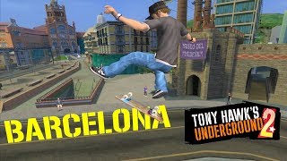 Tony Hawks Underground 2 3 Barcelona Sick Difficulty [upl. by Elocel294]