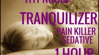 Hypnosis Tranquilizer Pain Killer1 Hour HypnoNumbness [upl. by Enenaej348]