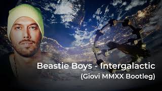 Beastie Boys  Intergalactic Giovi MMXX Bootleg [upl. by Leval591]