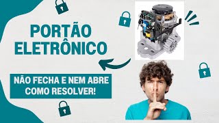 Portão eletrônico não fecha ou não abre resolvido [upl. by Dnomasor259]