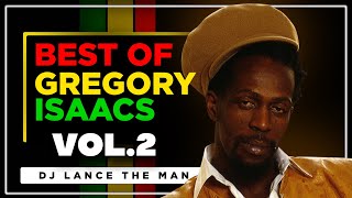 BEST OF GREGORY ISAACS MIX  THE COOL RULER Vol2  DJ LANCE THE MAN POOR amp CLEAN RED ROSE [upl. by Akim402]