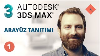 3ds Max Dersleri 1  Arayüz Tanıtımı Yakın Kampüs  Türkçe [upl. by Imelida]