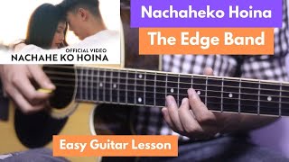 Nachaheko hoina timilai  Edge band  Guitar Lesson [upl. by Trudnak]