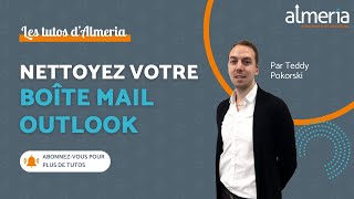 TUTO  Nettoyez votre boîte mail Outlook [upl. by Cord]