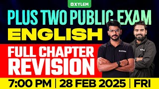 Plus Two Public Exam English  Full Chapter Revision  Xylem Plus Two [upl. by Milicent]