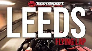 Flying Lap  TeamSport Karting Leeds [upl. by Llenyr]