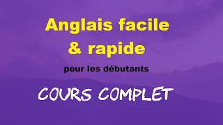 Anglais en 3½ heures Cours complet pour débutants [upl. by Dur422]