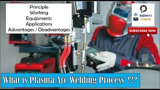 The process of Plasma Arc Welding Engineers academy [upl. by Engdahl]