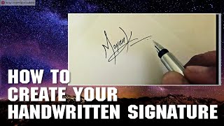 How to Create Your Handwritten Signature [upl. by Durarte]