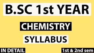 BSc 1st year Chemistry syllabusIn detail [upl. by Aihcrop367]