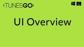 TunesGo User Inteface Overview [upl. by Lambrecht429]