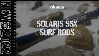 NEW 2022  Okuma Solaris SSX Surf Rods [upl. by Adgam]