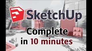 SketchUp  Tutorial for Beginners in 10 MINUTES  COMPLETE [upl. by Ellehcan904]