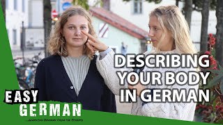 How to describe your body in German  Super Easy German 117 [upl. by Allegna]