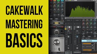 Cakewalk by Bandlab Mastering for Beginners [upl. by Hum]