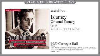 Balakirev 〈Islamey〉 Oriental Fantasy Op 18 Horowitz 1950 [upl. by Phox]