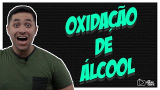 Oxidação de Álcool Aprenda já [upl. by Gearalt]