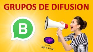 Como crear un grupo de DIFUSION en WhatsApp Business ✅✅ TUTORIAL 3 [upl. by Eenobe]