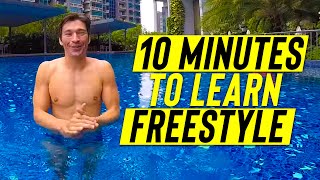 Learn to SWIM FREESTYLE in 10 minutes [upl. by Spanjian799]