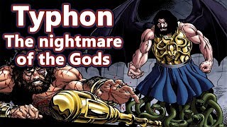 Typhon The Nightmare of the Gods  Greek Mythology Ep32  See U in History [upl. by Amelia]