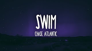 Chase Atlantic  Swim [upl. by Ahsiral]