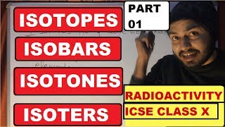 RadioActivitY 01  Atoms  Isotopes Isobars Isotones Isoters Isoelectronic Species  Class 10 ICSE [upl. by Akcebar]