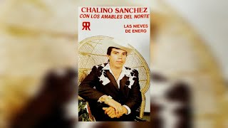 Ð¯R  Nieves De Enero  Chalino Sanchez [upl. by Swerdna]