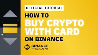 How to Buy Crypto With Card on Binance  Binance Official Guide [upl. by Melita]