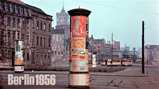 Berlin 1956  West und Ost in color  Ku´damm  Stalinallee  Nikolaiviertel [upl. by Hsirrap]