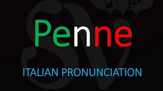 How to Pronounce Penne CORRECTLY Italian Pasta Pronunciation [upl. by Nibbs]