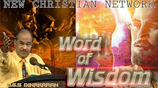 WORD OF WISDOM DGS DINAKARAN  New Christian Network [upl. by Tobit]