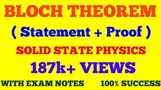 BLOCH THEOREM  STATEMENT amp PROOF  SOLID STATE PHYSICS  WITH EXAM NOTES [upl. by Towers]