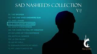 Sad Arabic Nasheeds Collection  Volume 2  No Music Nasheeds [upl. by Nairda]