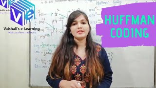 L 4  Huffman Coding  Information Theory amp Coding  Digital Communication  Vaishali Kikan [upl. by Wilburn]