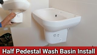 HOW TO Half Pedestal Wash Basin Installation And Wash Basin Fitting [upl. by Donadee426]