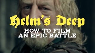 Helms Deep How To Film An Epic Battle [upl. by Eimas]