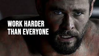 WORK HARDER THAN EVERYONE  Motivational Speech [upl. by Leimad]