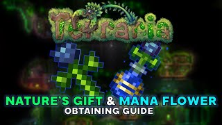 The Natures Gift and Mana Flower Guide  Terraria 144 [upl. by Hailee]