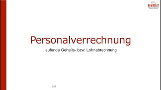 Personalverrechnung  laufende Abrechnung [upl. by Eliak]