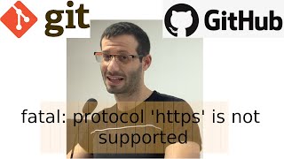 Git fatal protocol https is not supported [upl. by Agan]