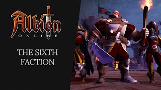 Albion Online  The Sixth Faction [upl. by Lytsirhc]