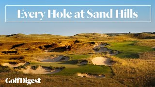 Every Hole at Sand Hills Golf Club  Golf Digest [upl. by Aitnauq]