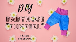 Nähen für Anfänger  Babyhose quotPumperlquot nähen Freebook [upl. by Clywd369]