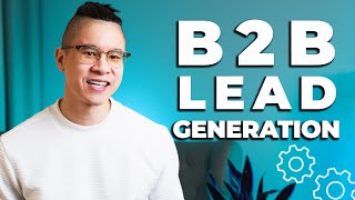 What is B2B Lead Generation [upl. by Sawyor]