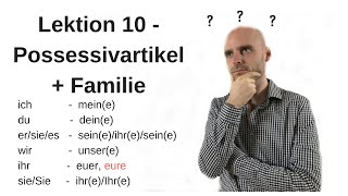 Deutschkurs A11 Lektion 10 Possessivpronomen [upl. by Eema902]