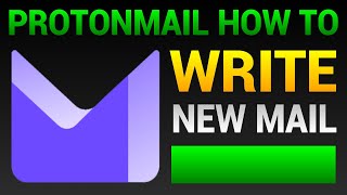 How To Write New Email In ProtonMail  Send New Message [upl. by Tulley]