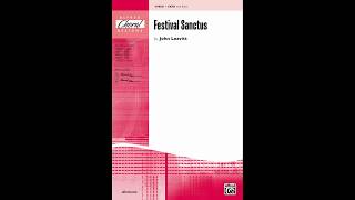 Festival Sanctus SATB by John Leavitt – Score amp Sound [upl. by Valle733]